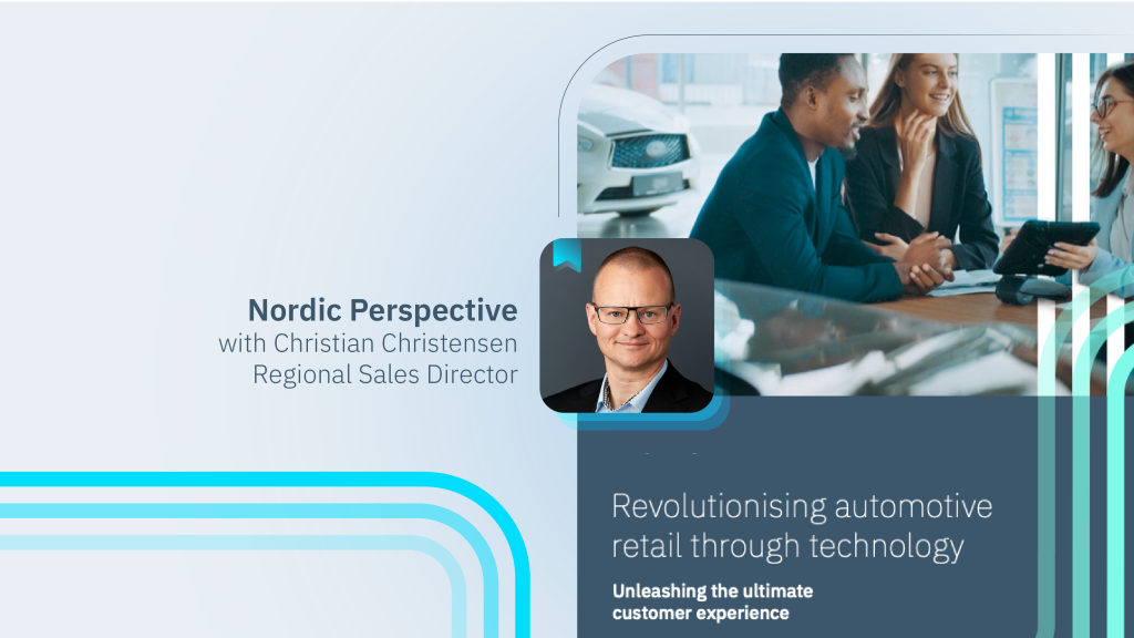 Nordic Whitepaper Bonus Chapter: The digital-first revolution transforming customer experience in Nordic automotive retail, authored by Christian Christensen